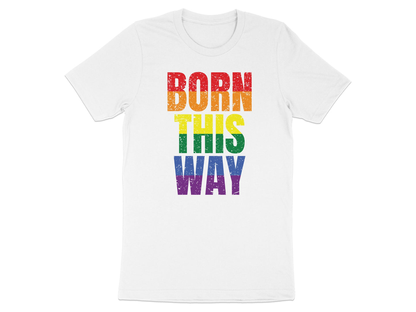 White t-shirt with "BORN THIS WAY" text in rainbow colors.