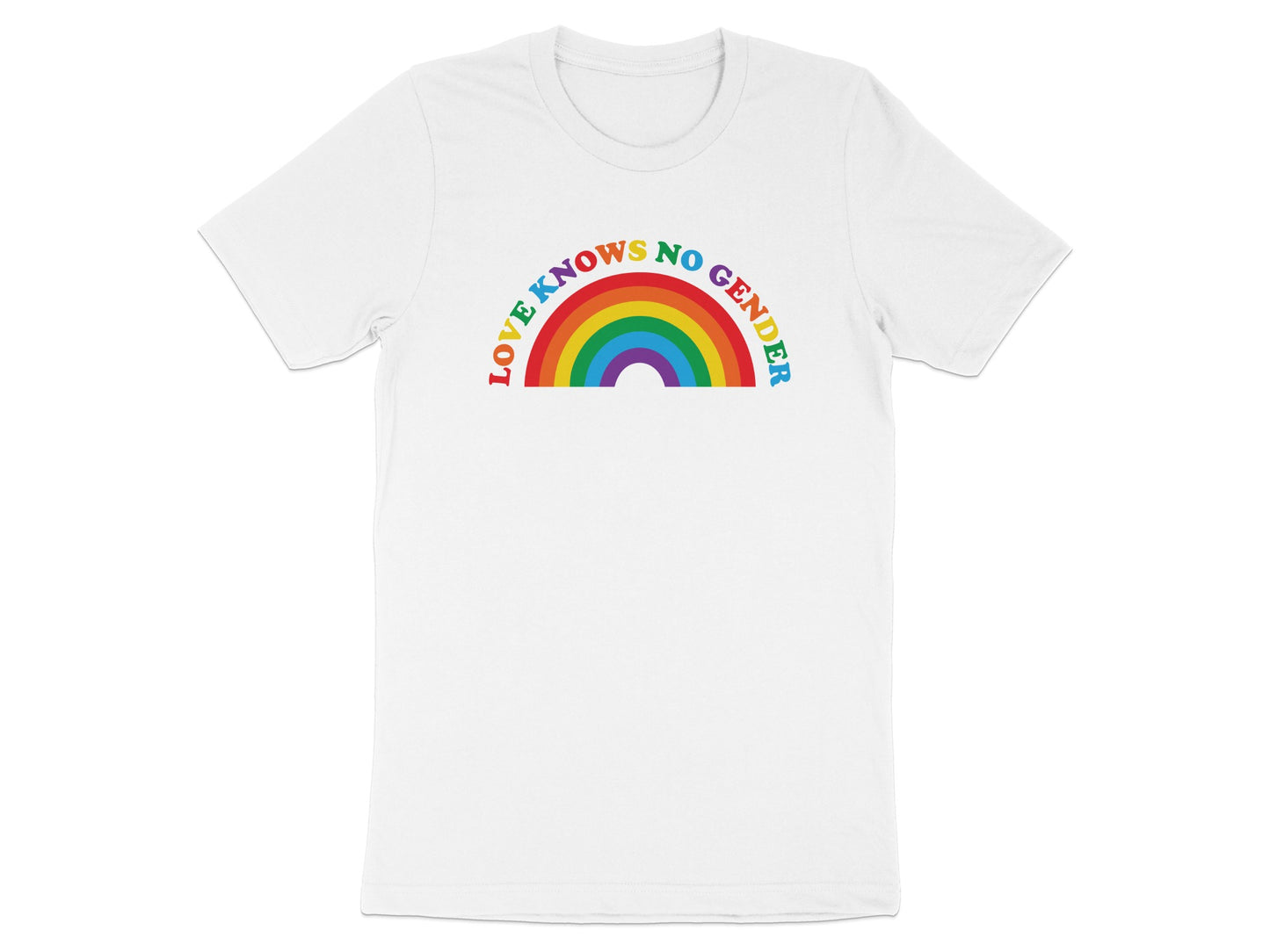 White t-shirt with rainbow text "LOVE KNOWS NO GENDER" above a rainbow arc.