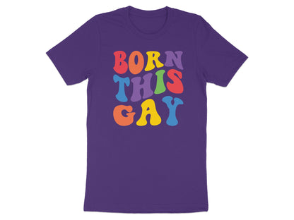 Purple t-shirt with colorful "BORN THIS GAY" text in bubble letters.
