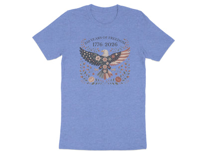 T-shirt featuring a patriotic eagle with floral accents and "250 Years of Freedom 1776-2026".
