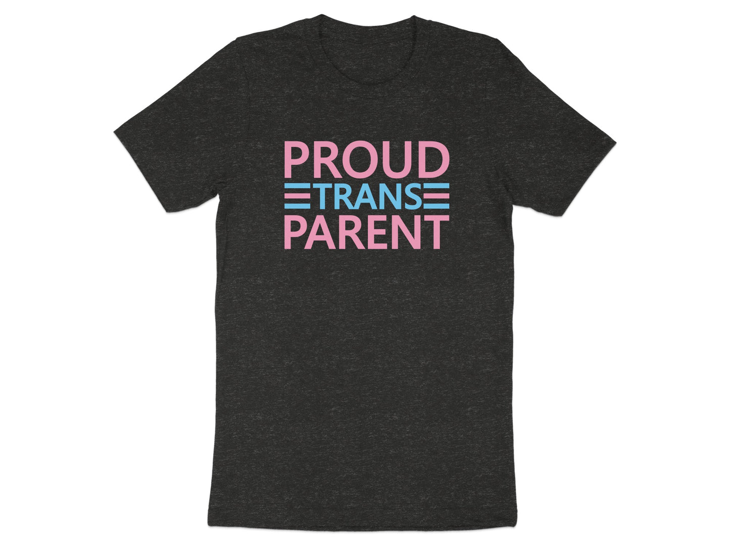 Dark grey t-shirt with "Proud Trans Parent" text in pink and blue stripes.