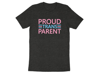 Dark grey t-shirt with "Proud Trans Parent" text in pink and blue stripes.