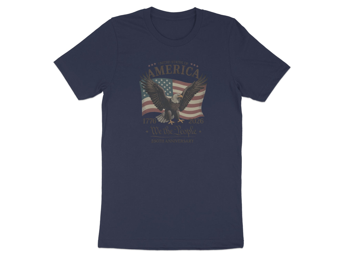 Navy t-shirt with eagle, "United States of America", "1776 2026", and "We the People 250th Anniversary".