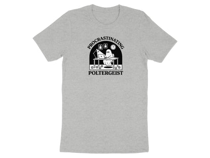 Grey t-shirt with a black graphic of a ghost at a desk, reading "Procrastinating Poltergeist."