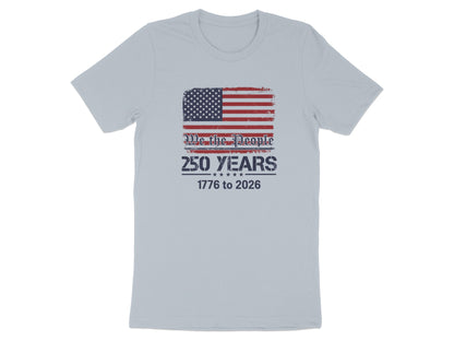 Light blue t-shirt with American flag and "We The People 250 Years 1776 to 2026".