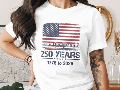 White t-shirt with US flag and "We the People 250 Years 1776 to 2026".