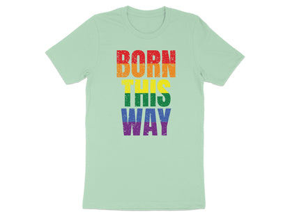 Mint t-shirt with "BORN THIS WAY" text in rainbow colors.