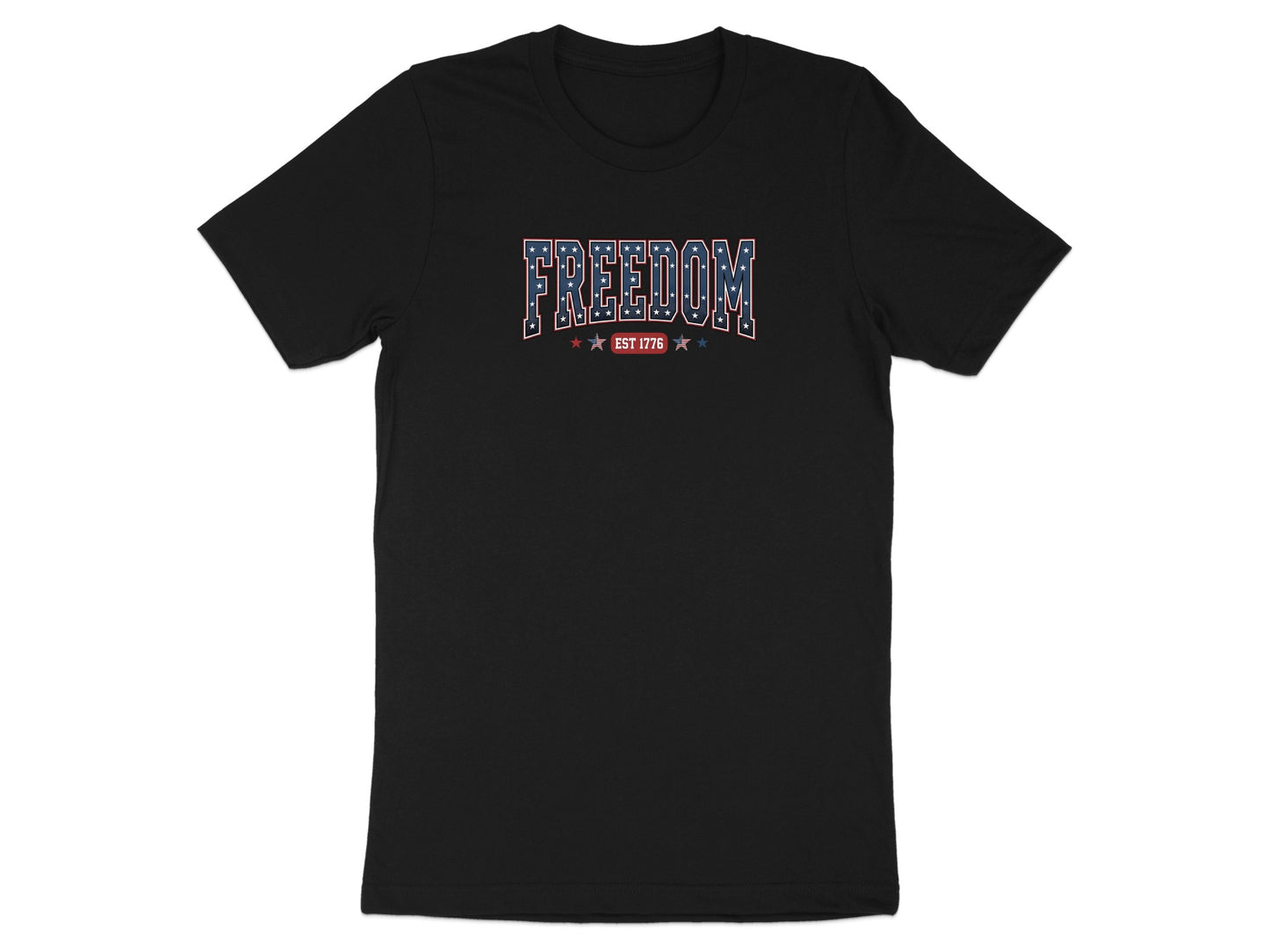 Black t-shirt with "FREEDOM EST 1776" in patriotic colors.