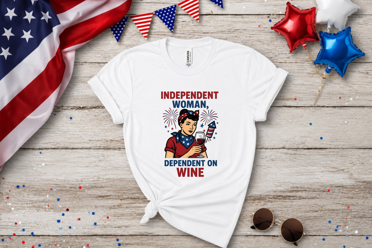White t-shirt with "Independent Woman, Dependent on Wine" graphic, celebrating with fireworks.