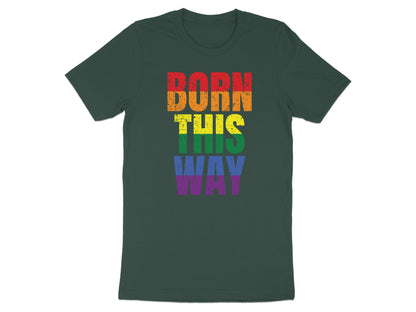 Green t-shirt with "Born This Way" text in rainbow LGBTQ+ colors.