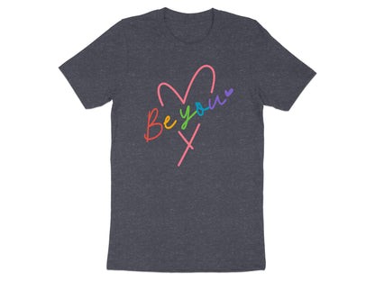 Dark grey t-shirt with "Be you x" in colorful handwritten text inside a heart outline.