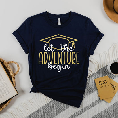 Let the Adventure Begin Graduation TShirt