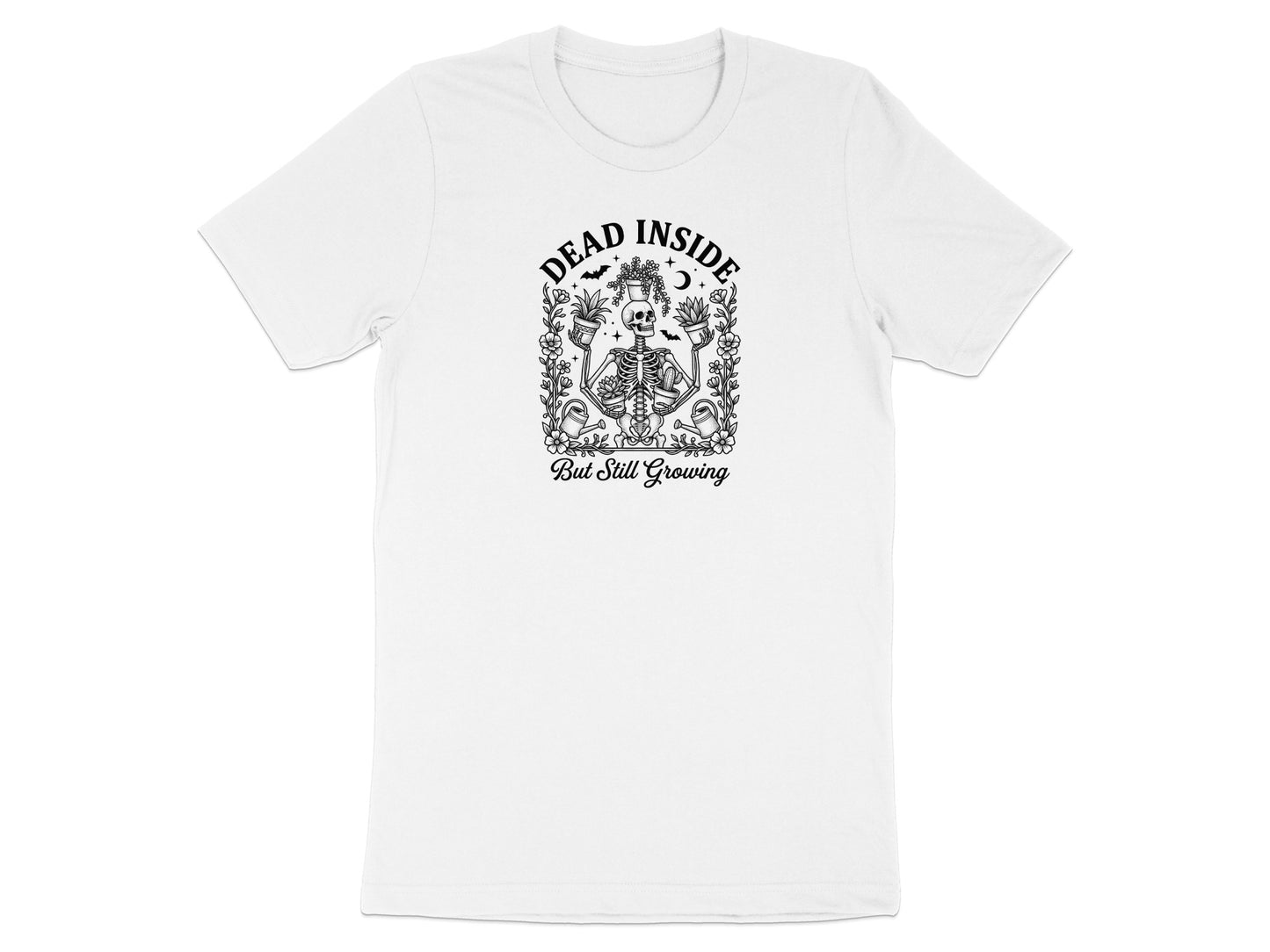 White t-shirt with skeleton, plants, and text "DEAD INSIDE But Still Growing".