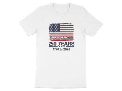 White t-shirt with "We the People 250 YEARS 1776 to 2026" and American flag.