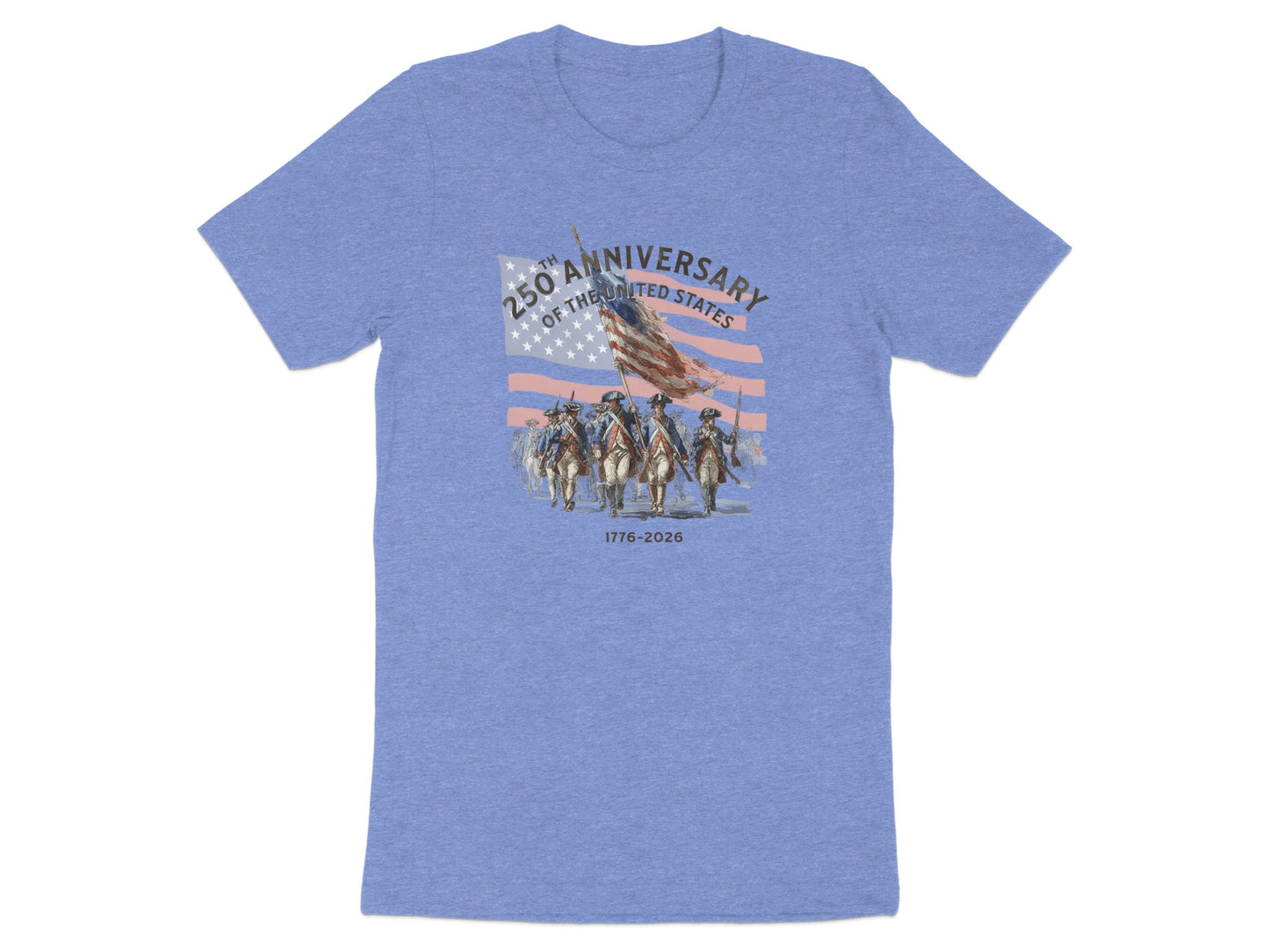 T-shirt featuring colonial soldiers carrying the American flag, "250th Anniversary" text.