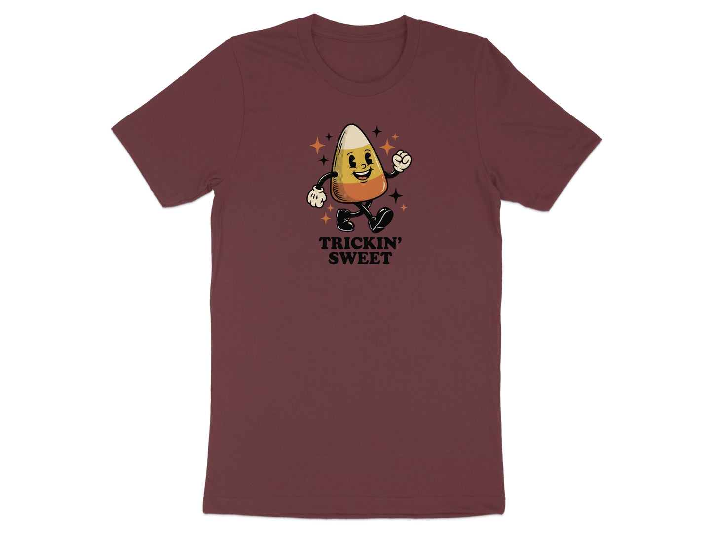 Maroon t-shirt with cartoon candy corn saying "Trickin' Sweet".