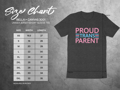 BELLA + CANVAS unisex t-shirt size chart with "Proud Trans Parent" graphic.