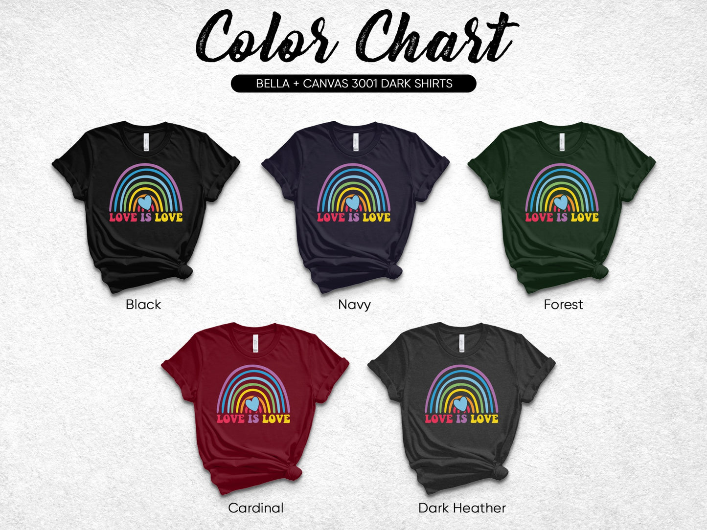 Five t-shirts displaying "LOVE IS LOVE" with a rainbow in different colors.