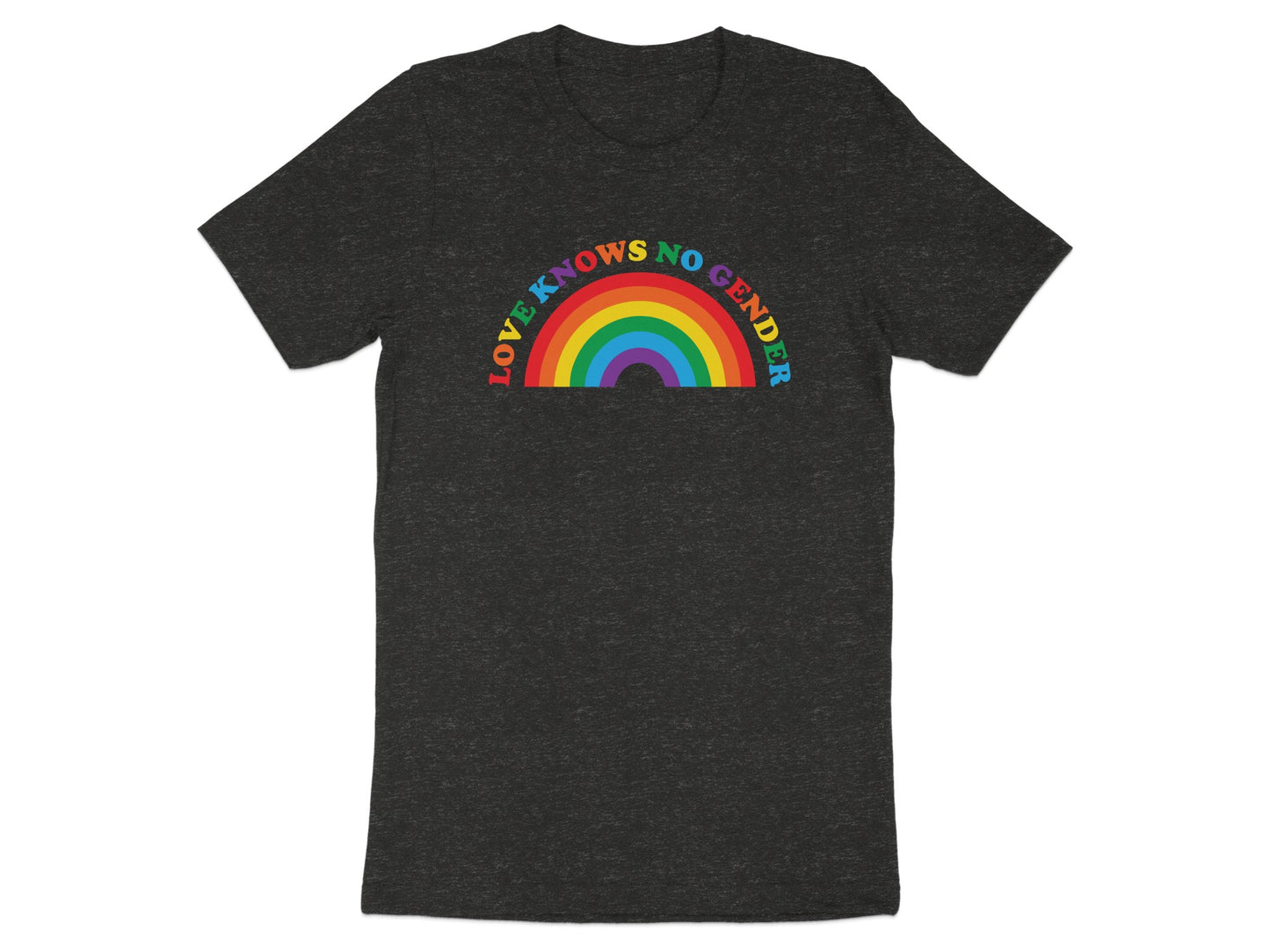 Dark t-shirt with "LOVE KNOWS NO GENDER" in a rainbow arch.