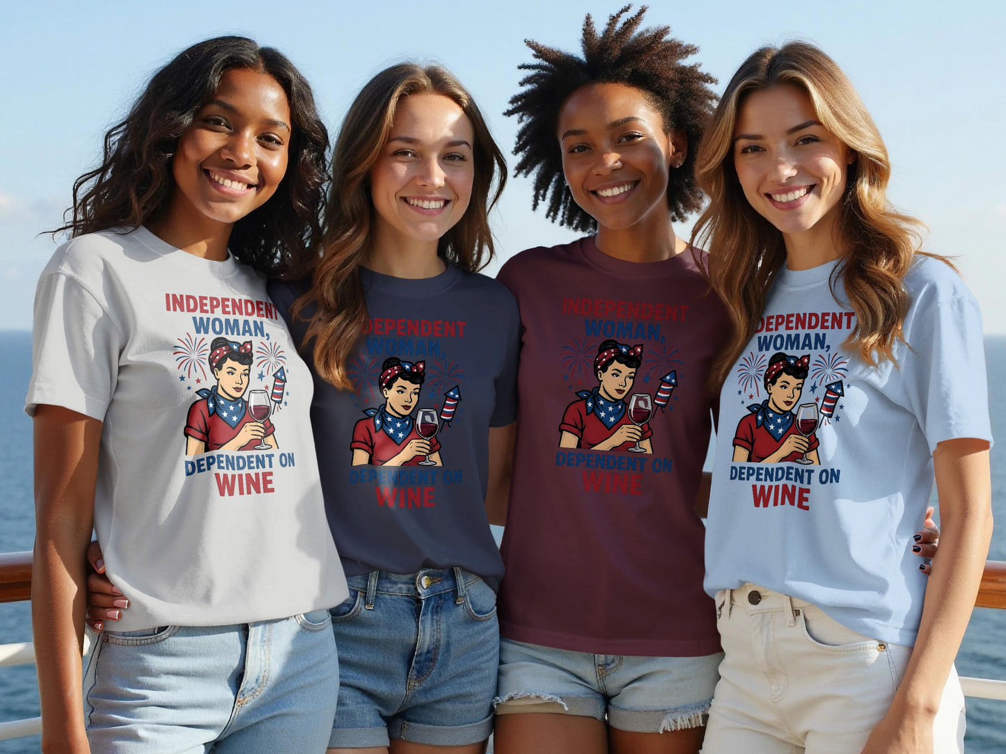 Four women wearing t-shirts with "Independent Woman, Dependent on Wine" text and graphic.