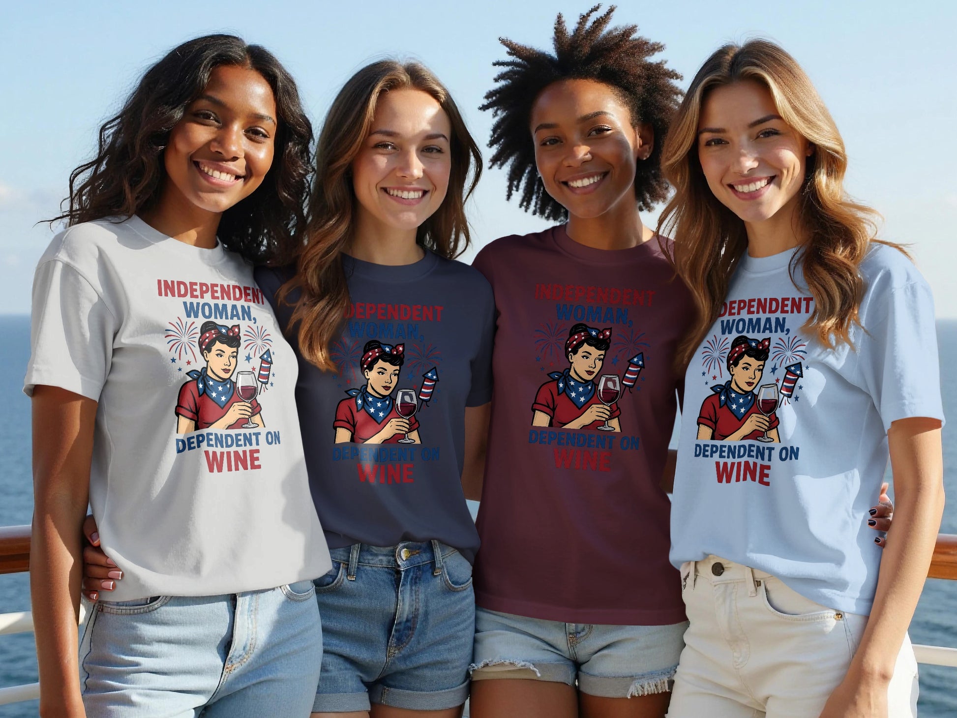 Four women wearing t-shirts with "Independent Woman, Dependent on Wine" text and graphic.