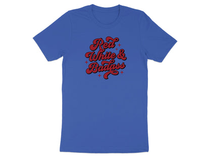 Blue t-shirt with "Red White & Badass" text in red and white.