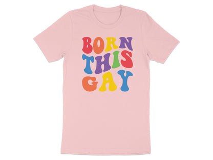 Pink t-shirt with "BORN THIS WAY" in colorful wavy text.