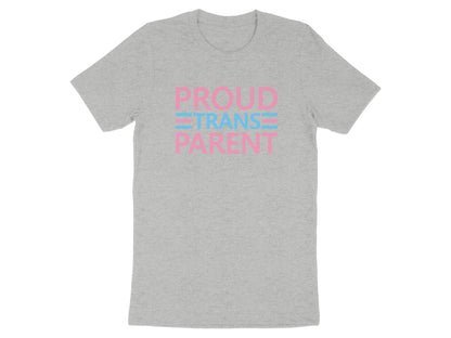 Gray t-shirt with text "PROUD TRANS PARENT" in pink and blue.