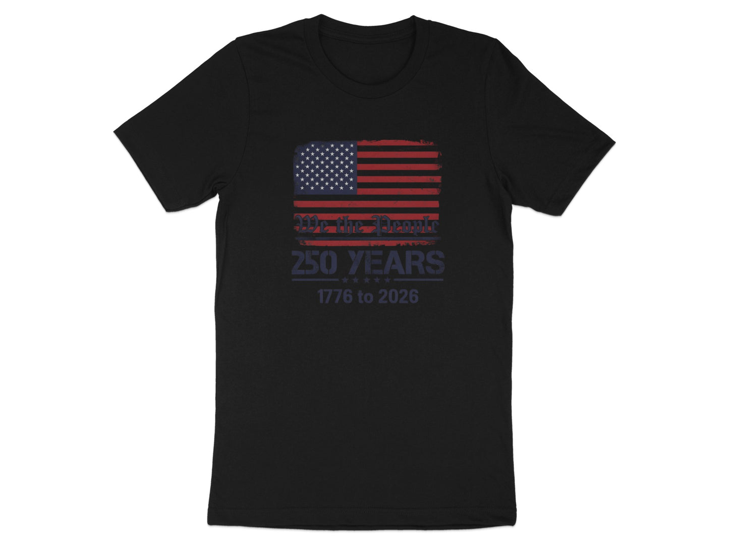 Black t-shirt with American flag and text "We The People 1776 to 2026".