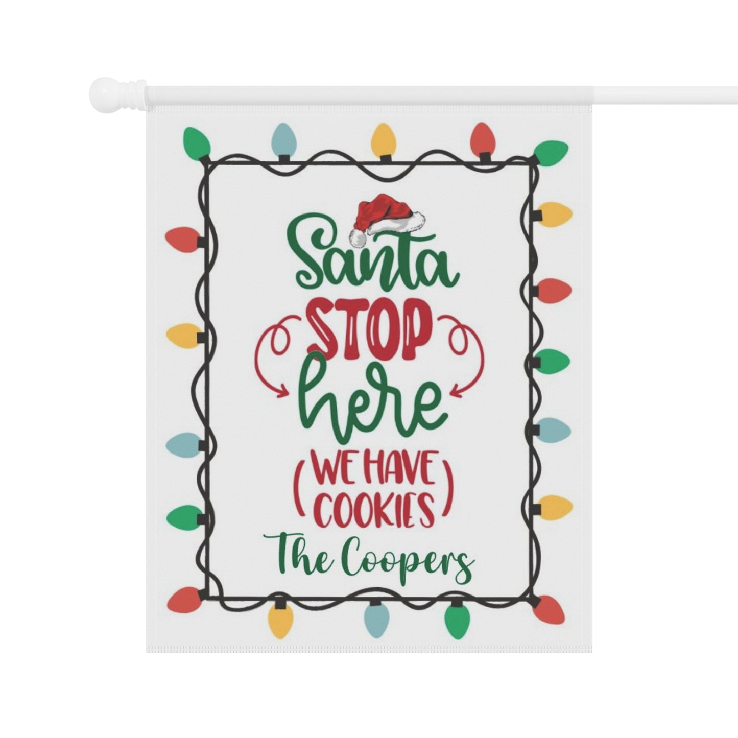 Santa Stop Here House Flag