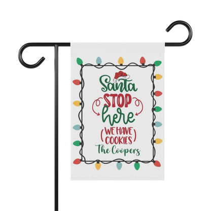 Santa Stop Here We Have Cookies Personalizable Garden Flag