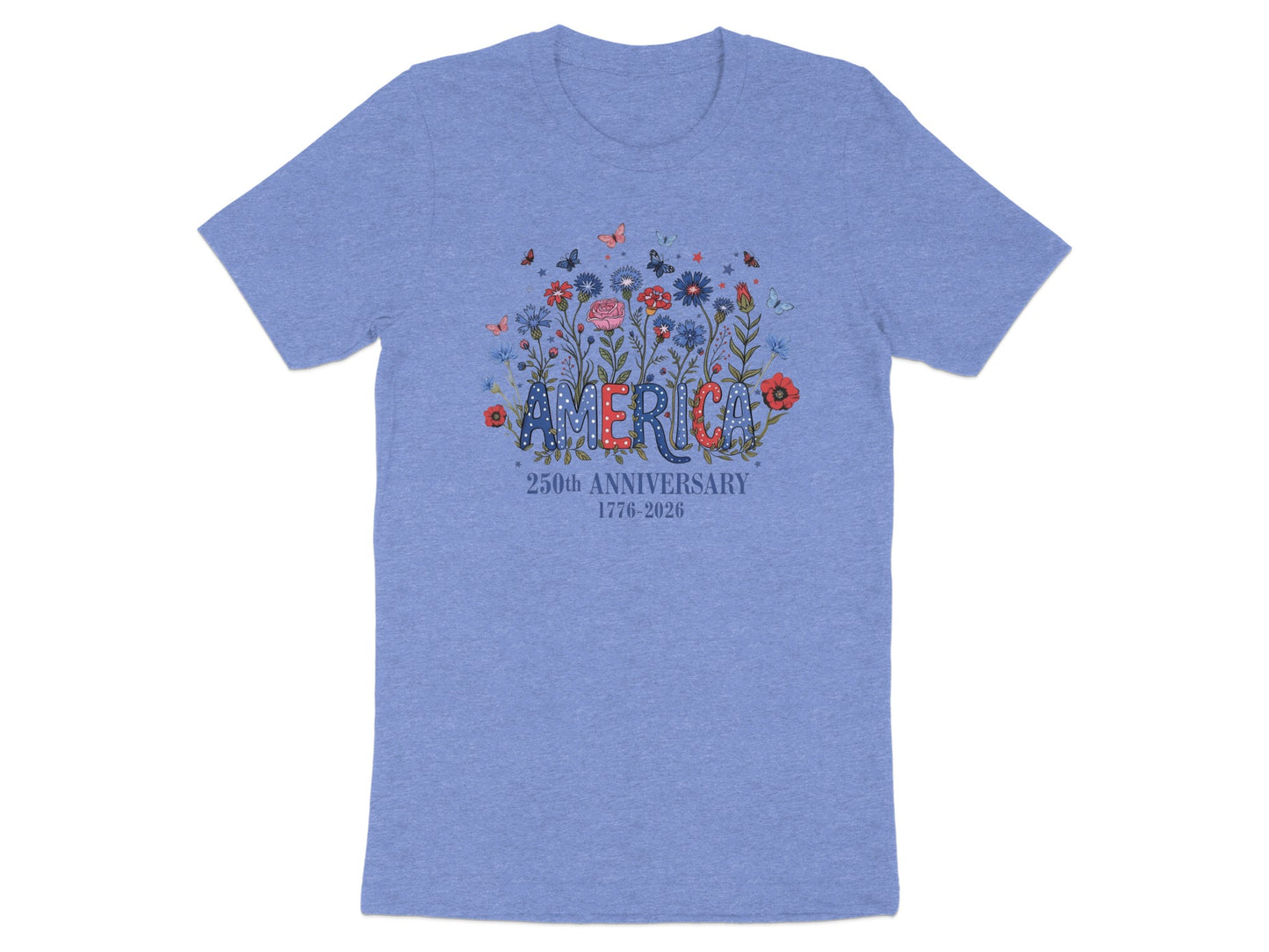 Blue t-shirt with "AMERICA" in floral lettering and "250th ANNIVERSARY 1776-2026" below.