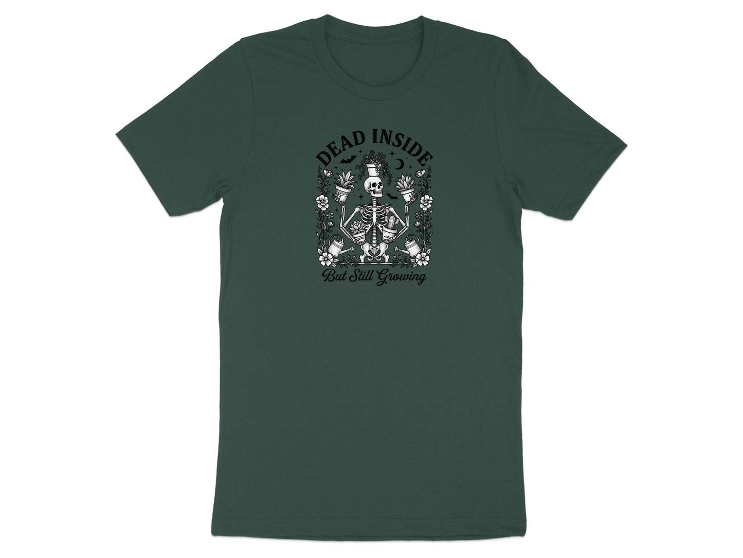 Dark green t-shirt with skeleton, plants, and text "Dead Inside But Still Growing."