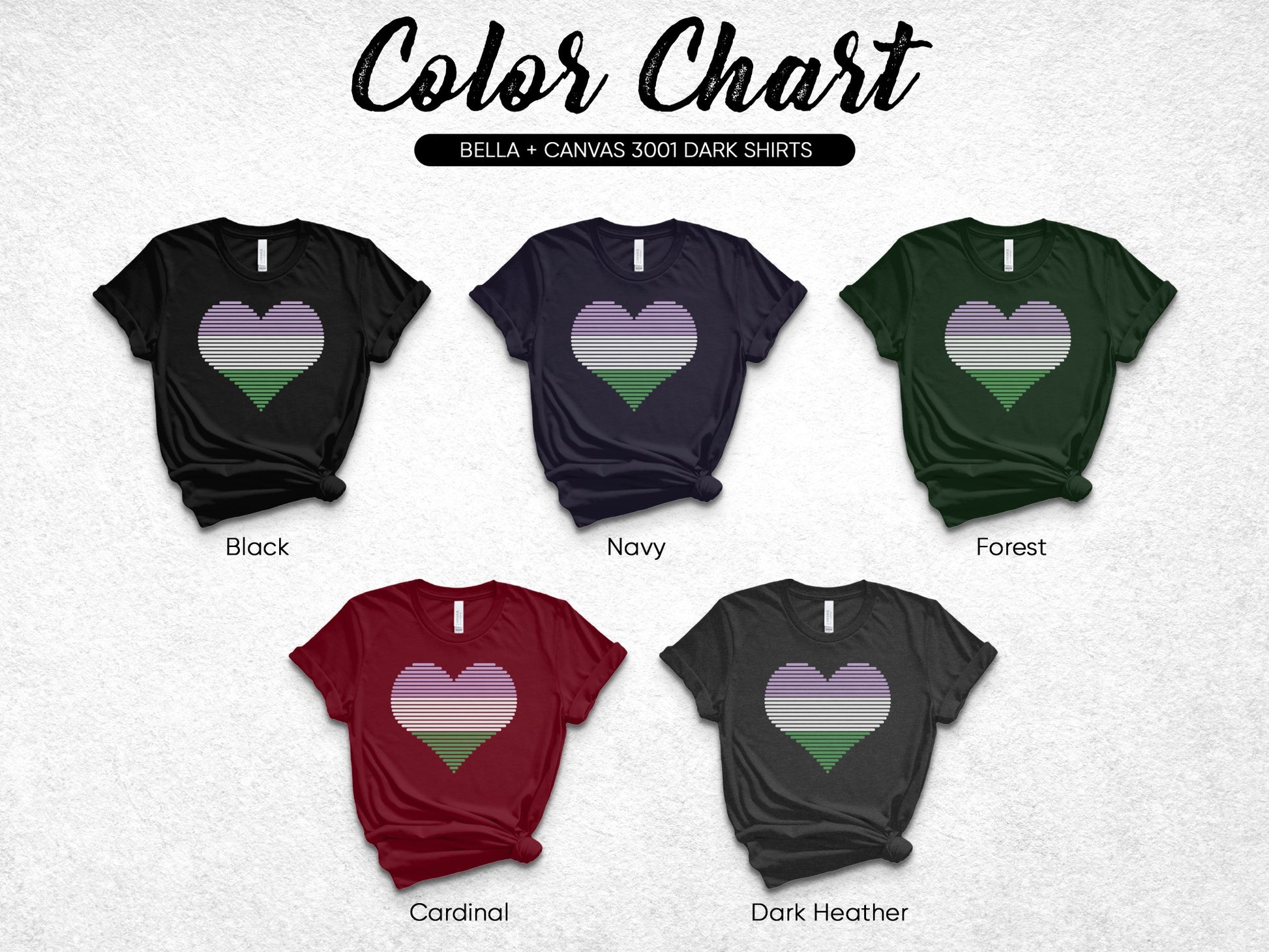 Color chart showing five dark Bella + Canvas t-shirts with striped heart logos in Black, Navy, Forest, Cardinal, and Dark Heather.