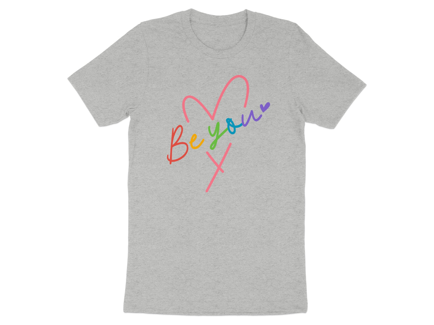Gray t-shirt with "Be your" in colorful script and a rainbow heart.