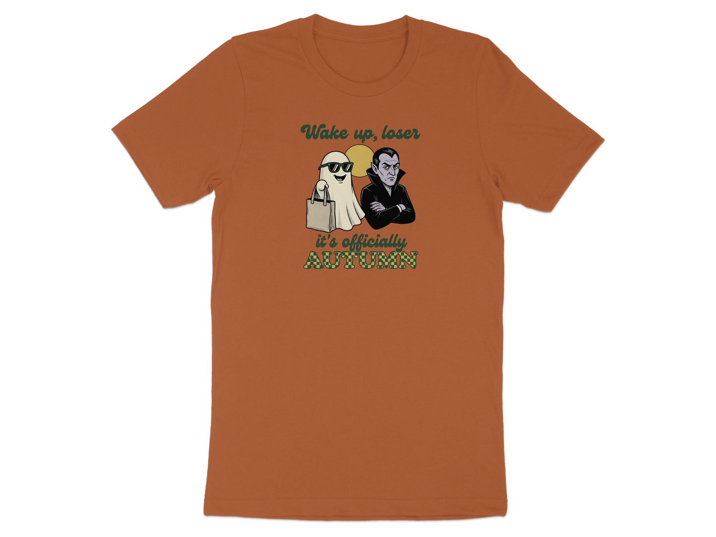 T-shirt with cartoon ghost in sunglasses and vampire saying "Wake up, loser, it's officially AUTUMN".