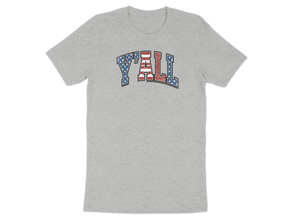 Grey t-shirt with "Y'all" in patriotic red, white, and blue lettering.