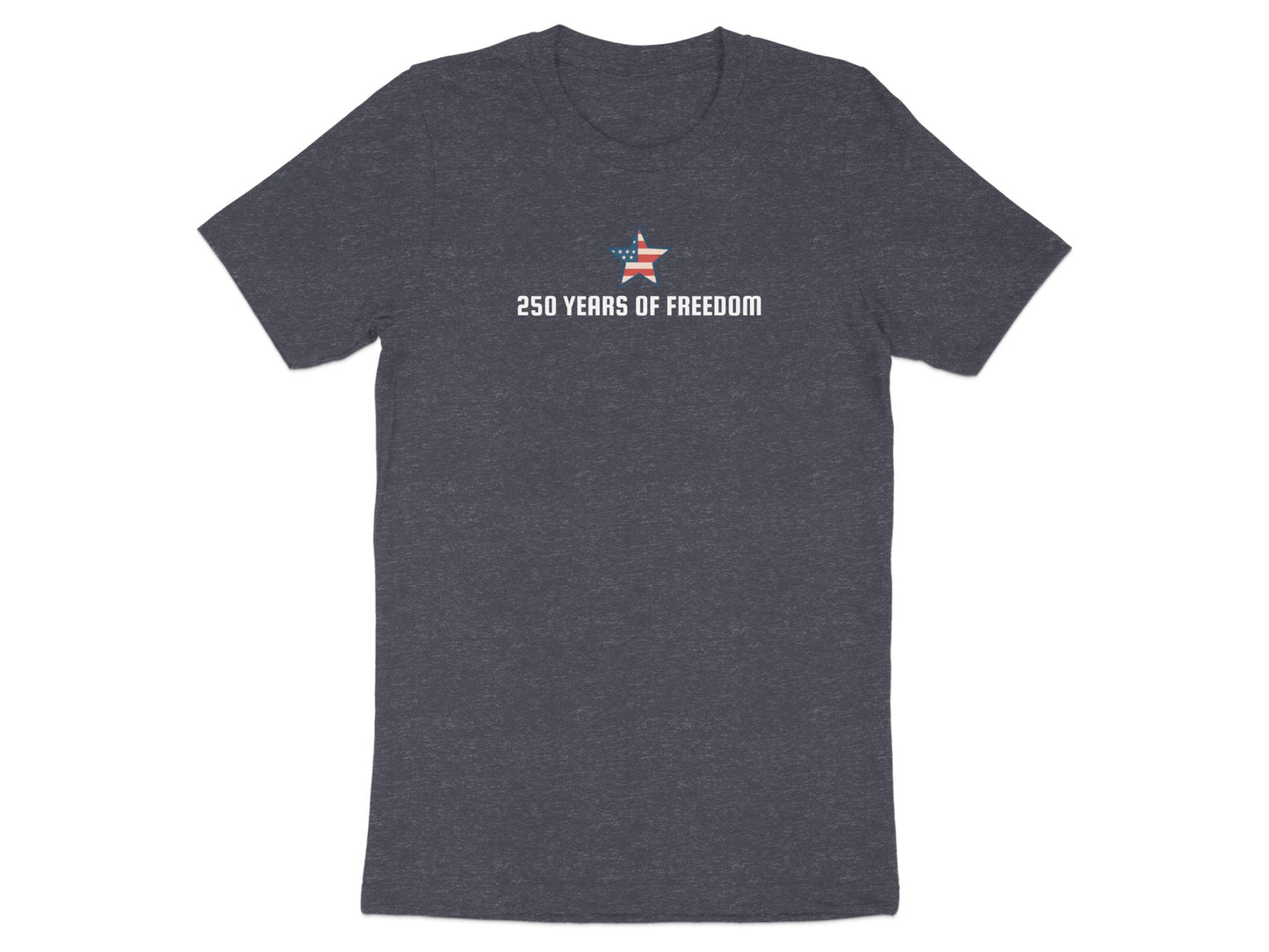 Dark t-shirt with "250 YEARS OF FREEDOM" and a star graphic.