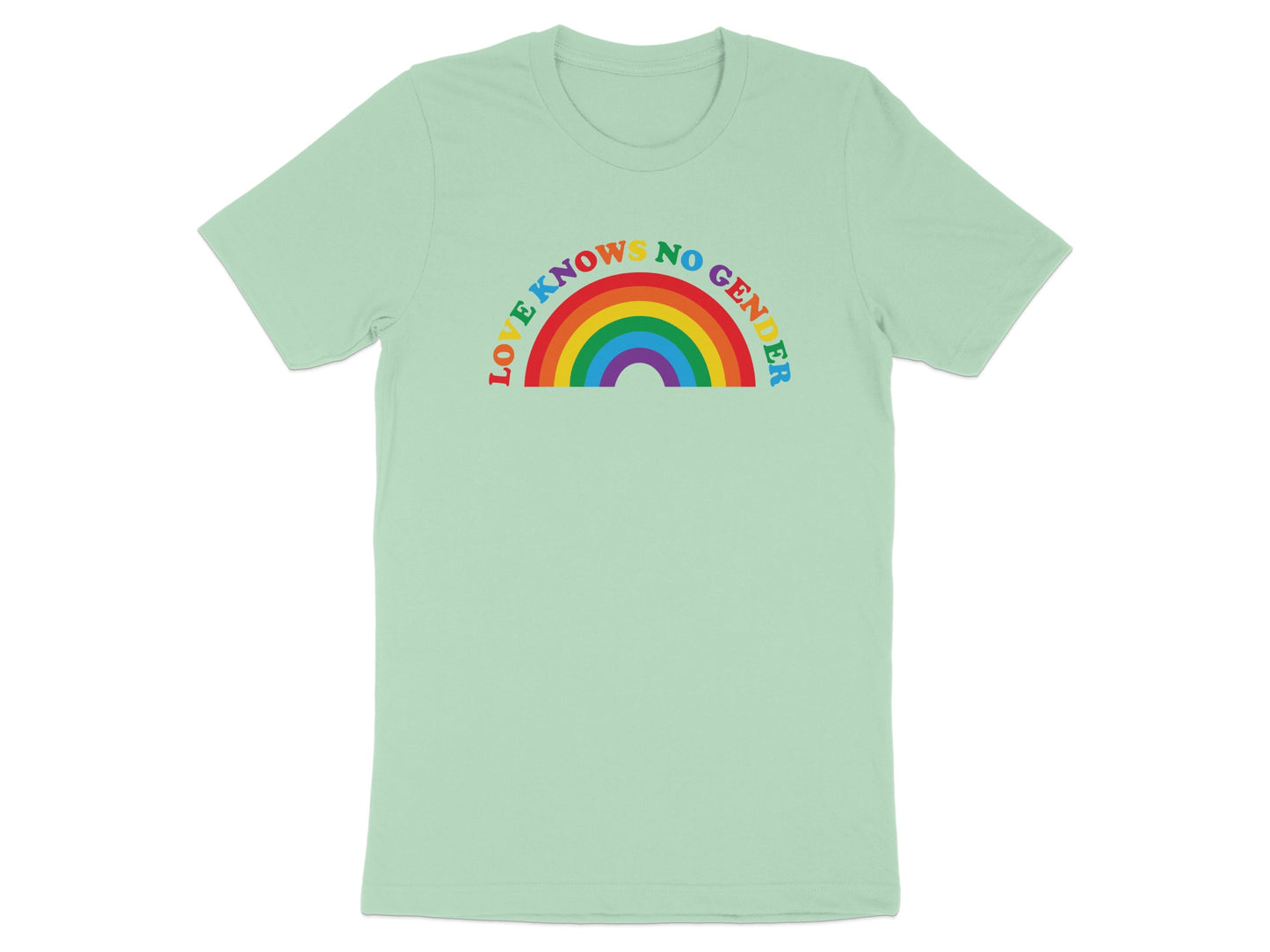 Pale green t-shirt with "LOVE KNOWS NO GENDER" above a rainbow graphic.