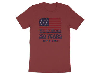 Burgundy t-shirt with distressed American flag and "We the People 250 Years 1776 to 2026" text.