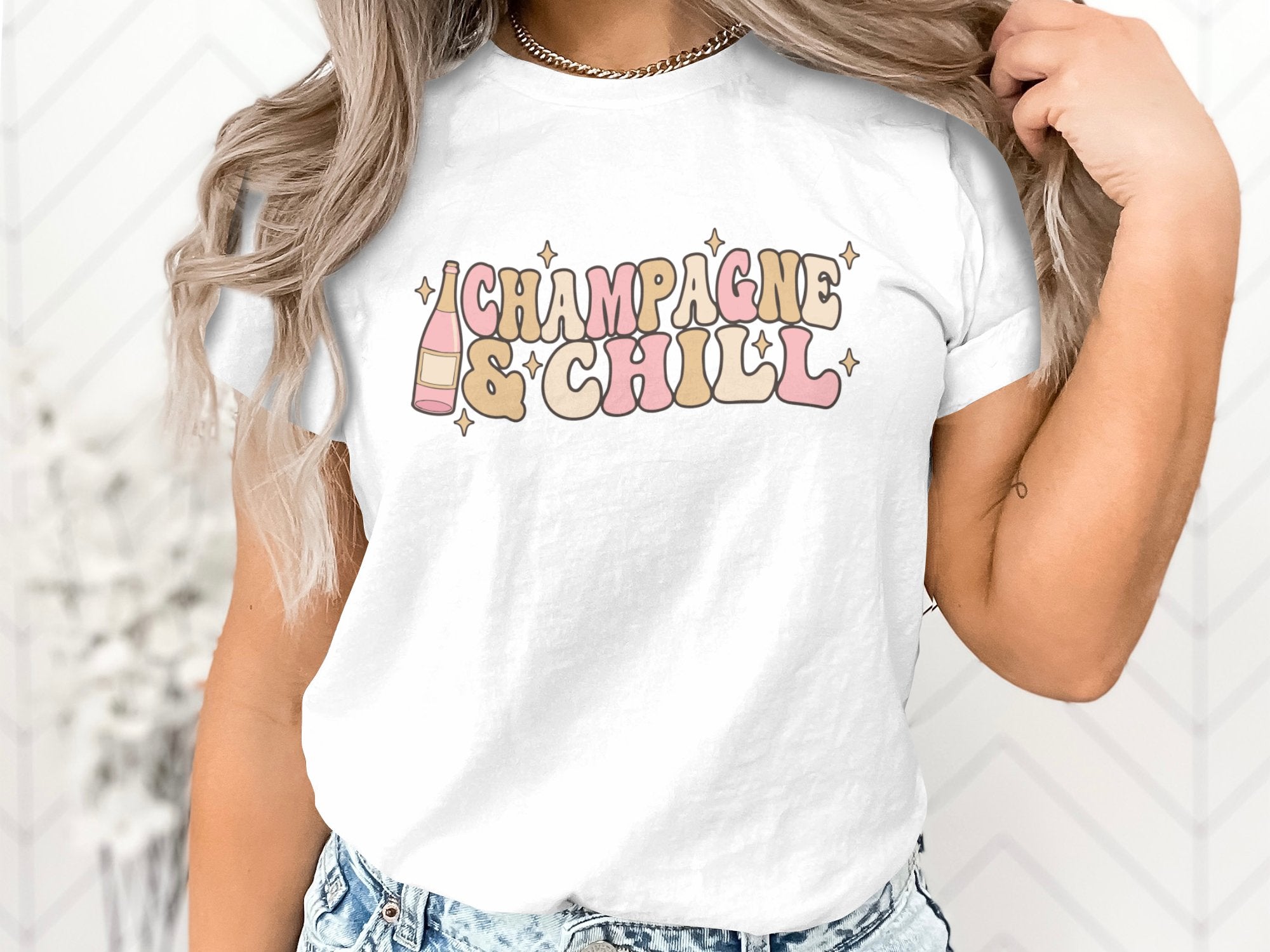 Champagne & Chill Shirt, Sweatshirt or Tank