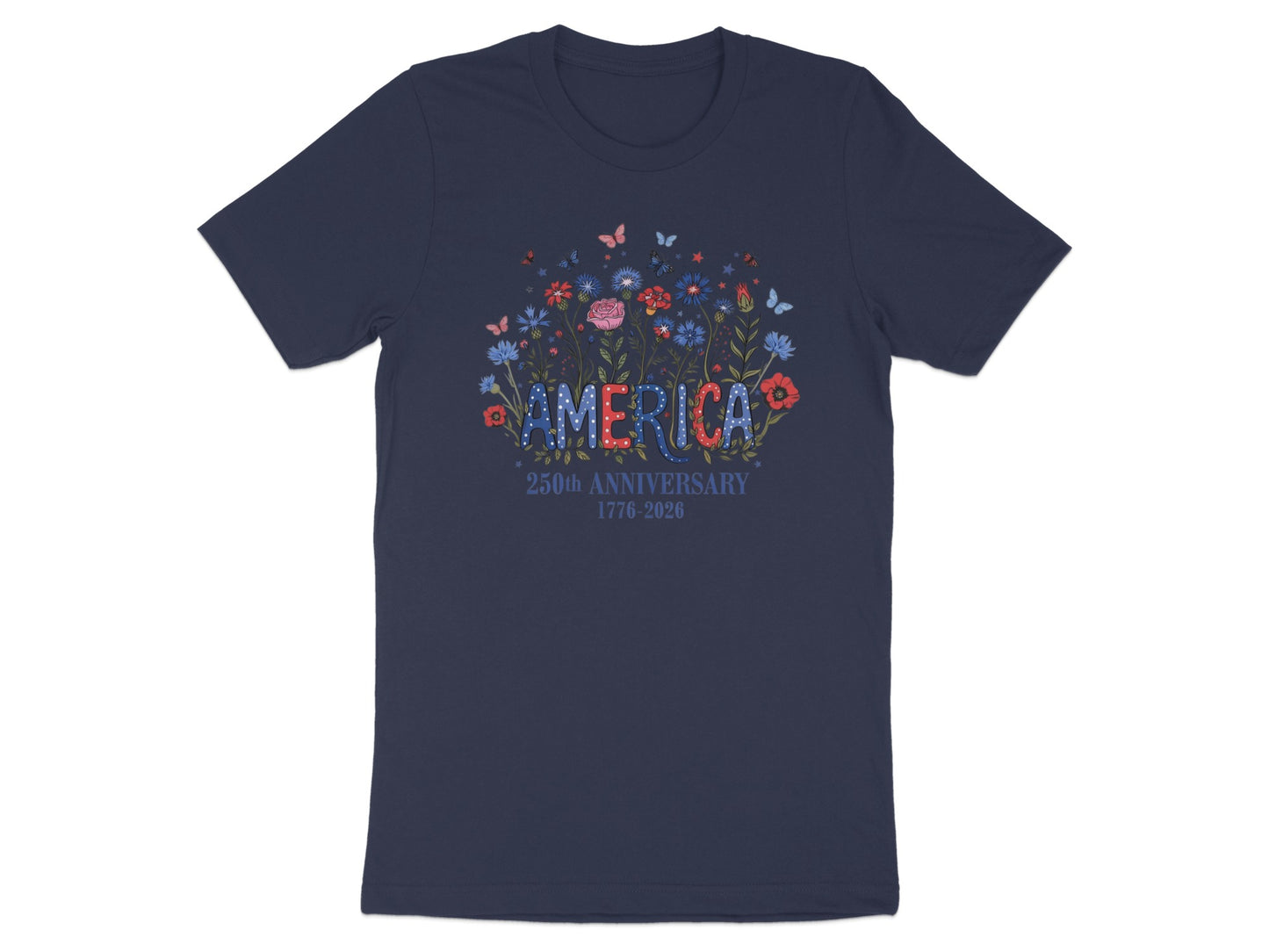 Navy t-shirt with "AMERICA" in floral letters and "250th ANNIVERSARY 1776-2026".