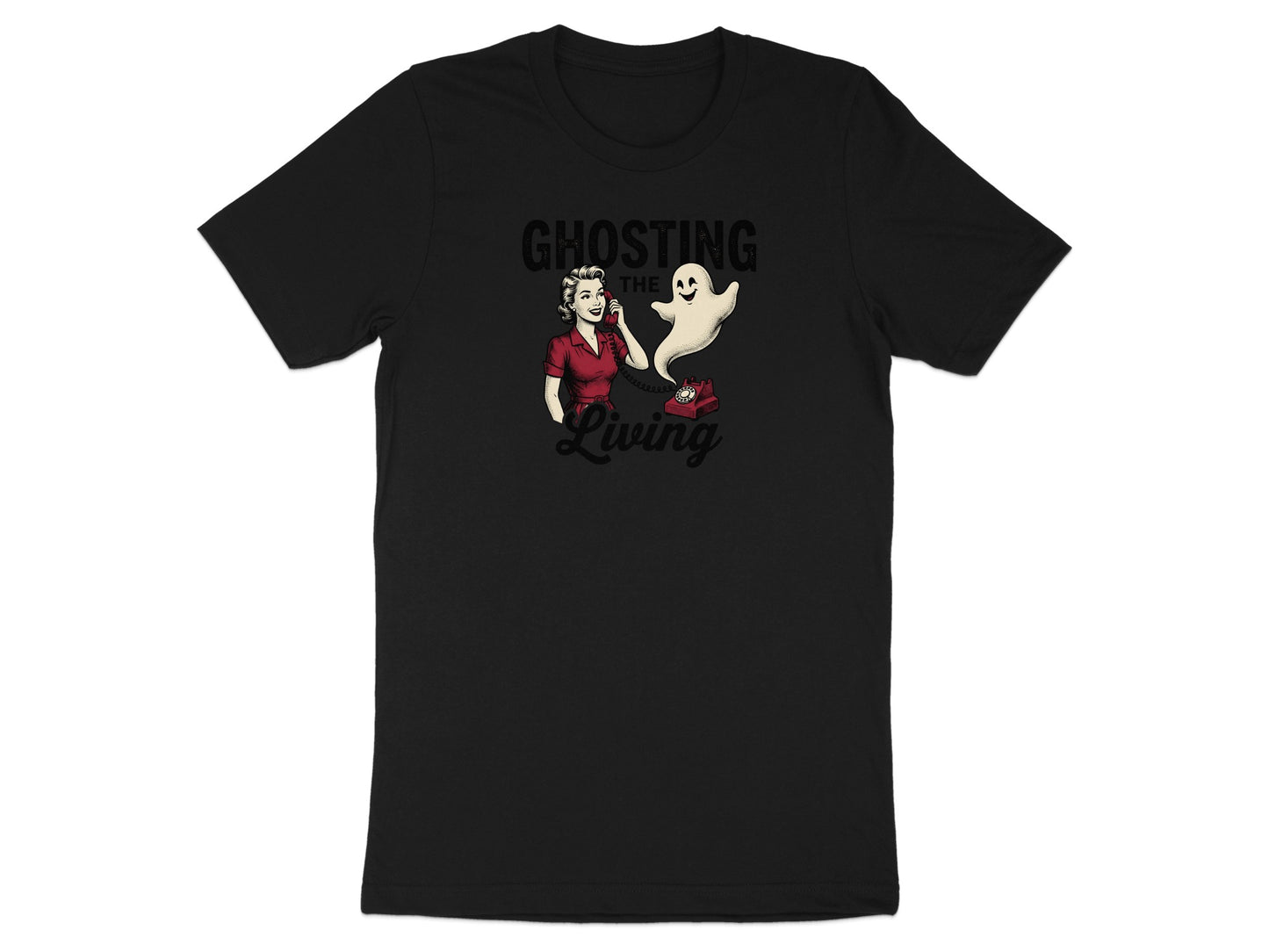 Ghosting the living graphic on a black t-shirt with a retro woman and a happy ghost.