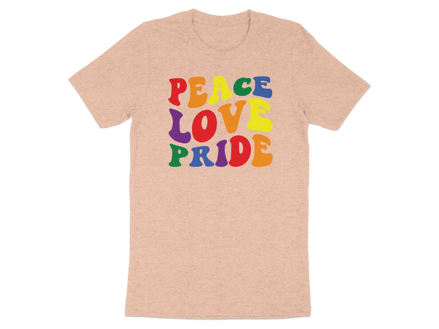 Peach t-shirt with "PEACE LOVE PRIDE" in colorful, retro-style lettering.
