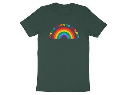 Dark green t-shirt with rainbow text reading "LOVE KNOWS NO GENDER".