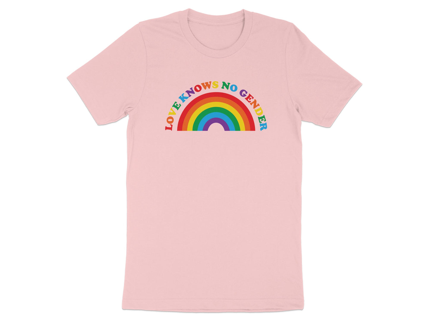 Pink t-shirt with a rainbow arc saying "LOVE KNOWS NO GENDER".