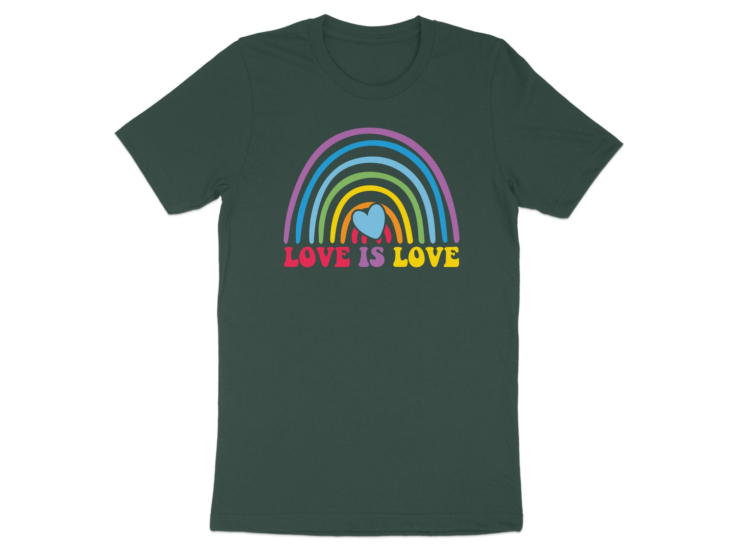 Dark green t-shirt with rainbow and "LOVE IS LOVE" text.
