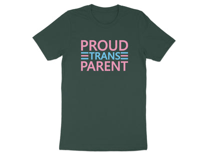 Dark green t-shirt with "PROUD TRANS PARENT" in pink and blue horizontal stripes.