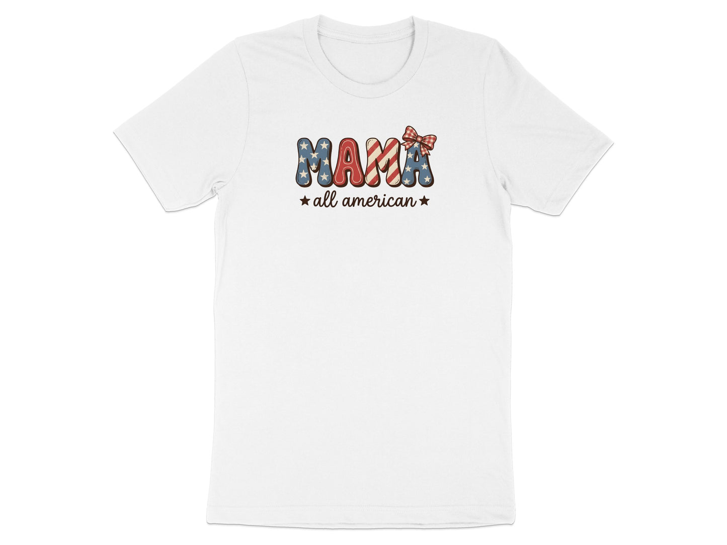 White t-shirt with "Mama" in flag print letters and "all american" text.