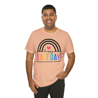 Happy Last Day Of School Teacher Student Graduation Rainbow Shirt